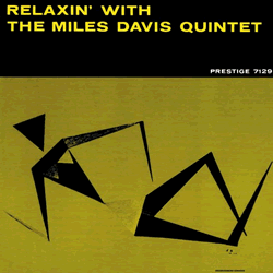 Miles Davis Relaxin